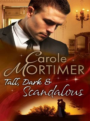 cover image of Tall, Dark & Scandalous